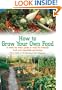 How to Grow Your Own Food: A Week-by-week Guide to Wild Life Friendly Fruit and Vegetable Gardening