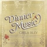 Dinner Music [VINYL]