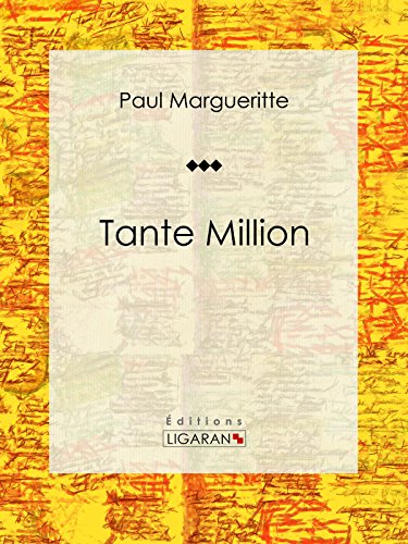 Tante Million: Roman classique (French Edition)