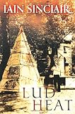 Lud heat : a book of the dead hamlets - May 1974 to April 1975