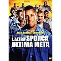 L' Altra Sporca Ultima Meta