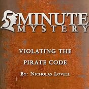 5 Minute Mystery - Violating the Pirate Code | [Nicholas Lovell]