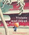 Visions of Japan: Kawase Hasui's Mast...