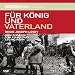 Für König und Vaterland
