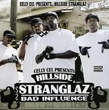 Hillside Stranglaz