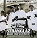 Celly Cel-Hillside Stranglaz