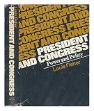 President and Congress : power and policy