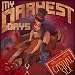 My Darkest Days Casual Sex