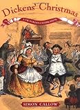 Dickens' Christmas : a Victorian celebration