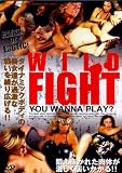 WILD FIGHT