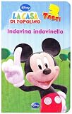 La casa di Topolino. Indovina indovinello (3 tasti)