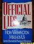 Official Lies: How Washington Misleads Us