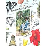 how to keep a sketchbook journal