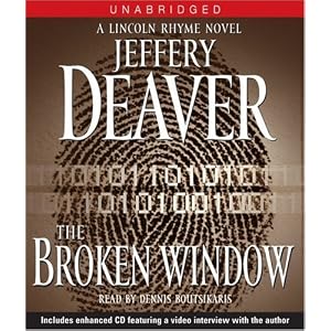 The Broken Window: A Lincoln Rhyme Novel by Jeffery Deaver and Dennis Boutsikaris