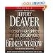 The Broken Window: A Lincoln Rhyme Novel (Lincoln Rhyme Novels)