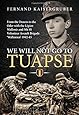 We Will Not Go to Tuapse: From the Donets to the Oder with the Legion Wallonie and 5th SS Volunteer Assault Brigade 'Wallonien' 1942-45