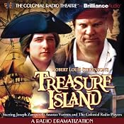 Robert Louis Stevenson's Treasure Island: A Radio Dramatization | [Robert Louis Stevenson]
