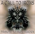 A Call to Irons: A Tribute to Iron Maiden, Vol. 1-2