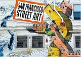 61IAetu9rNL. SL160  San Francisco Street Art