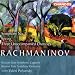 Sergey Rachmaninov: Symphony No. 3; Spring; Three Unaccompanied Choruses