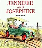 [Jennifer and Josephine] (By: Bill Peet) [published: October, 1980]