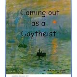 Coming out as a Gaytheist