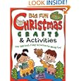 Big Fun Christmas Crafts and Activities (Williamson Little Hands Book) by Judy Press