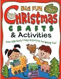 Big Fun Christmas Crafts & Activities (Williamson Little Hands Book)
