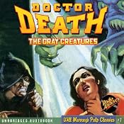 The Gray Creatures: Doctor Death, Book 2 | Zorro
