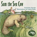 [Sam the Sea Cow] (By: Dr Francine Jacobs) [published: May, 1992]