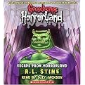 Escape from Horrorland (Library Edition) (Goosebumps Horrorland) (Unabridged) (Compact Disc)