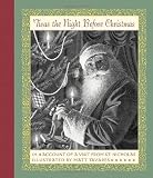 Twas the Night Before Christmas: Or Account of a Visit from St. Nicholas