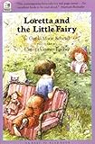 Loretta and the little fairy