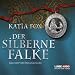 Der silberne Falke: Historischer Roman.