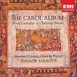 The Carol Album: Seven Centuries of Christmas Music