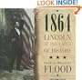 1864: Lincoln at the Gates of History