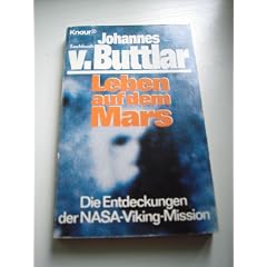 Leben auf dem Mars. Die Entdeckungen der NASA- Viking- Mission. ( Sachbuch).