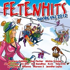 Fetenhits Apr�s Ski 2012 [Explicit] [+Digital Booklet]