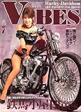 VIBES (バイブス) 2007年 07月号 [雑誌]