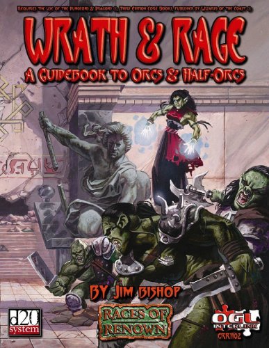 Wrath & Rage (d20 System) (Races of Renown)