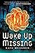 Wake Up Missing