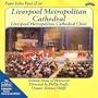 Alpha Collection 15: Pope John Paul II in Liverpool Metropolitan Cathedral