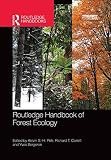 Routledge handbook of forest ecology