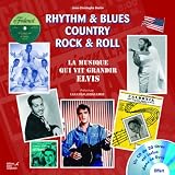 Musique américaine qui fit grandir Elvis