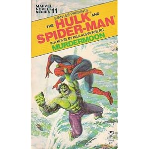 The Hulk and Spider-Man - Paul Kupperberg