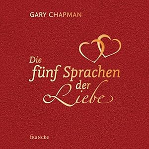 Die fünf Sprachen der Liebe: Samtedition