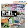 Written On The City: Graffiti Messages Worldwide