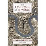 the language of london cockney rhyming slang