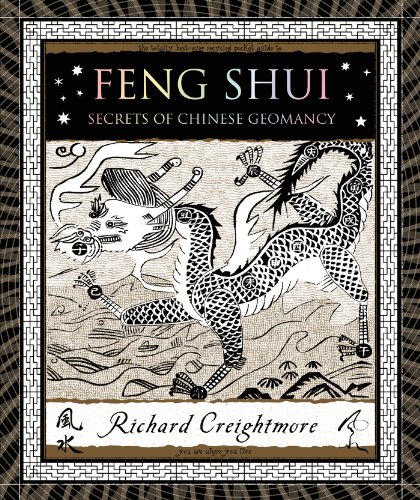 Feng Shui: Secrets of Chinese Geomancy (Wooden Books)
