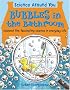 Bubbles in the Bathroom (Science Around You)
